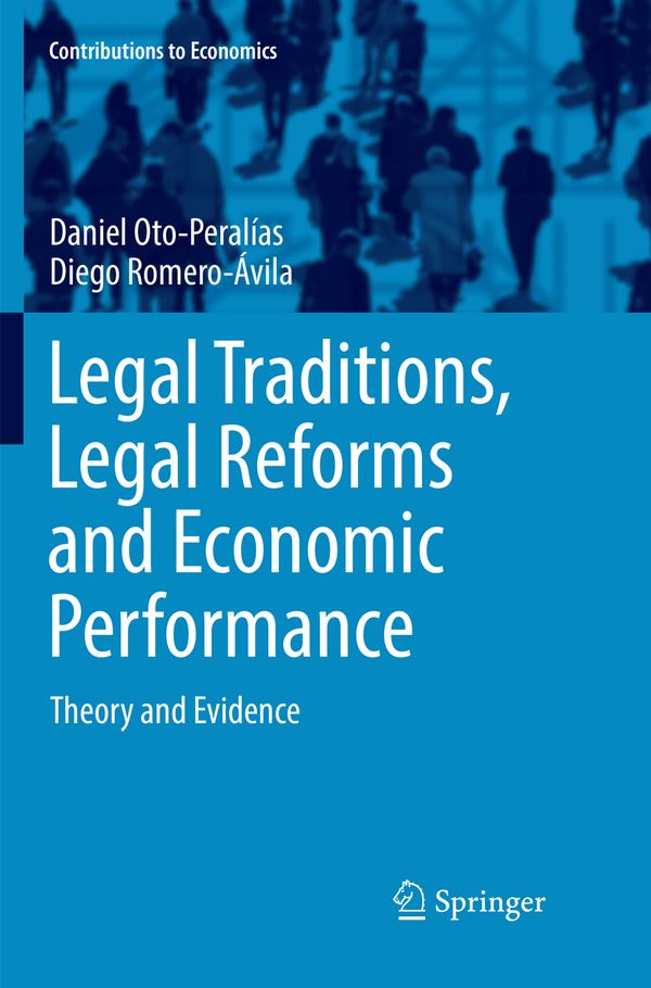 Legal Traditions, Legal Reforms and Economic Performance | 1:a upplagan