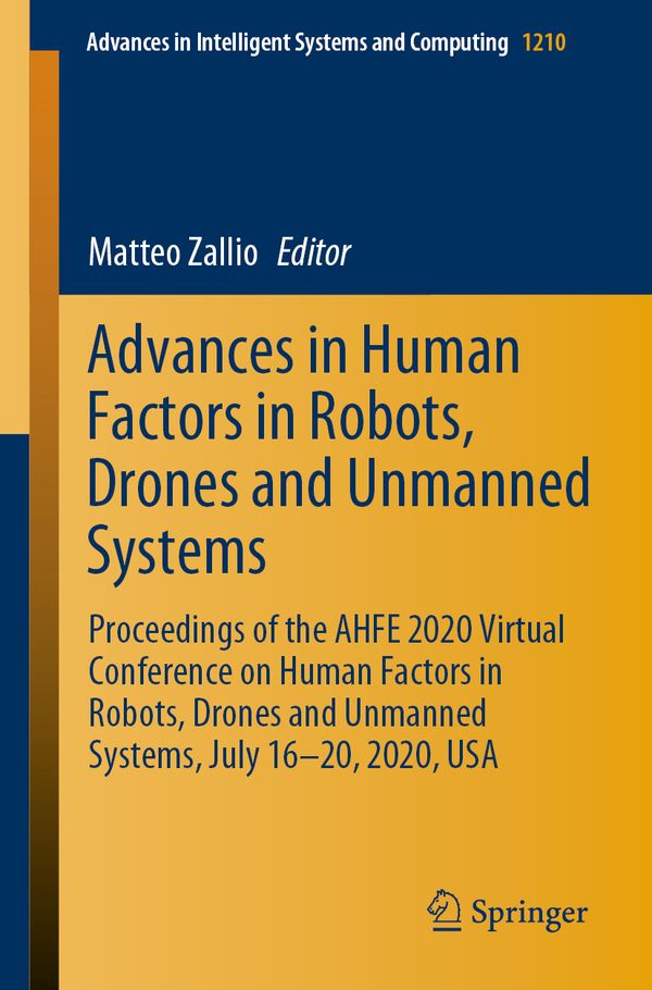 Advances in Human Factors in Robots, Drones and Unmanned Systems | 1:a upplagan
