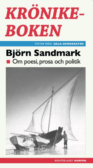 Krönikeboken - Om poesi, prosa och politik | 1:a upplagan