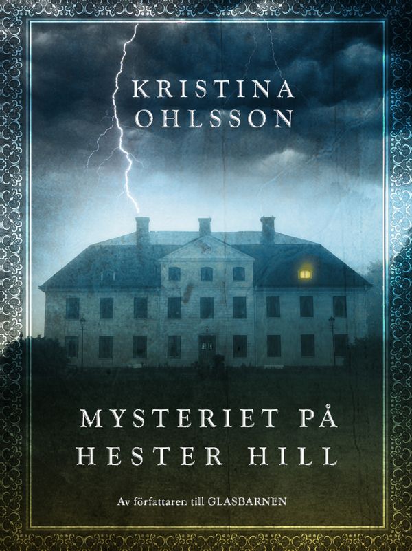 Mysteriet på Hester Hill | 1:a upplagan