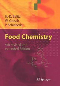 Food Chemistry - H.-D. Belitz - Werner Grosch - Upplaga 4