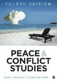 Peace and Conflict Studies - David P. Barash - Charles P. Webel - Upplaga 4