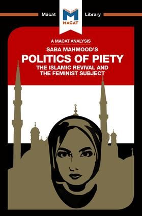 An Analysis of Saba Mahmood's Politics of Piety | 1:a upplagan