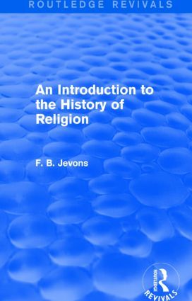 An Introduction to the History of Religion (Routledge Revivals) | 1:a upplagan