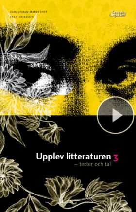 Upplev litteraturen 3 (kursen Svenska 3) | 0:e upplagan