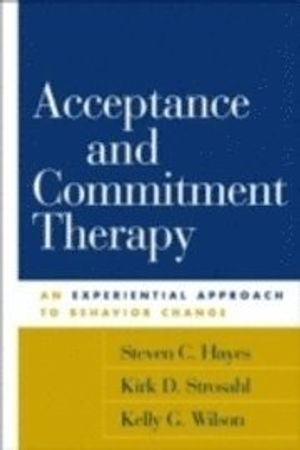 Acceptance and Commitment Therapy | 1:a upplagan