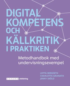 Digital kompetens och källkritik i praktiken | 0:e upplagan