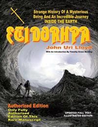 Etidorhpa: Strange History Of A Mysterious Being And An Incredible Journey INSIDE THE EARTH | 0:e upplagan