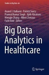 Big Data Analytics in Healthcare