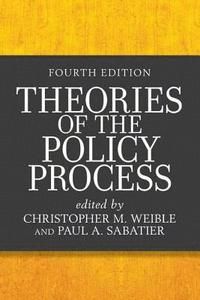 Theories of the Policy Process | 4:e upplagan
