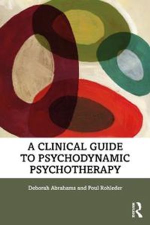 A Clinical Guide to Psychodynamic Psychotherapy | 1:a upplagan