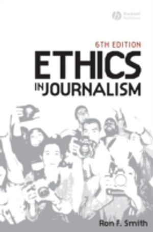 Ethics in Journalism | 6:e upplagan