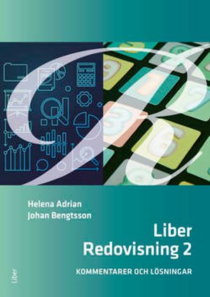 Liber Redovisning 2 Kommentarer och lösningar | 1:a upplagan