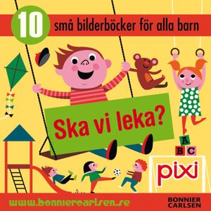 Ska vi leka? : 10 små bilderböcker för alla barn