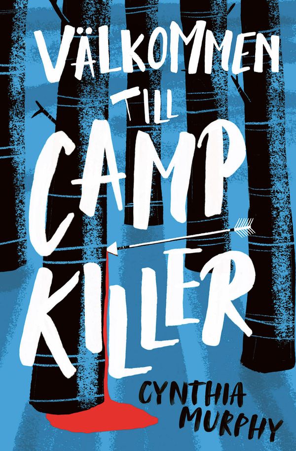 Välkommen till Camp Killer | 1:a upplagan