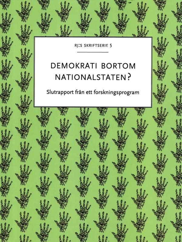 Demokrati bortom nationalstaten? | 1:a upplagan