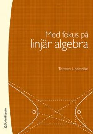 Med fokus på linjär algebra |  2:e upplagan