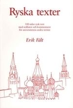 Ryska texter : 100 sidor rysk text med ordlistor och kommentarer för universitetens andra termin | 3:e upplagan