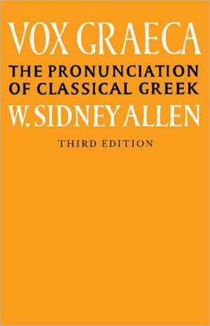 Vox graeca - the pronunciation of classical greek