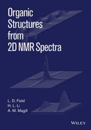 Organic Structures from 2D NMR Spectra | 1:a upplagan