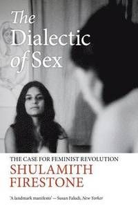 The Dialectic of Sex