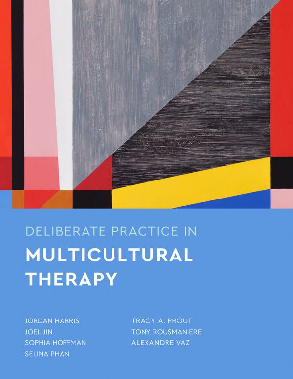 Deliberate Practice in Multicultural Therapy | 0:e upplagan