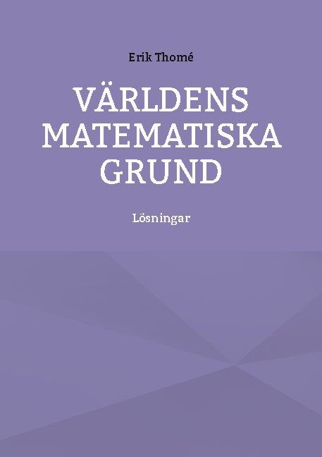 Världens matematiska grund : Lösningar | 1:a upplagan