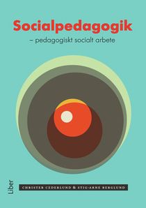 Socialpedagogik - pedagogiskt socialt arbete