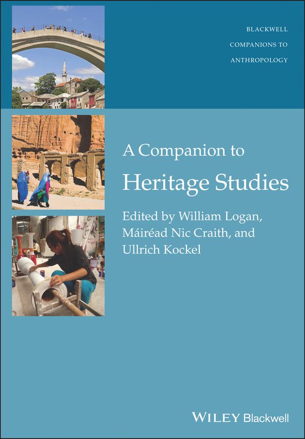 A Companion to Heritage Studies | 1:a upplagan