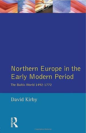 Northern Europe in the Early Modern Period