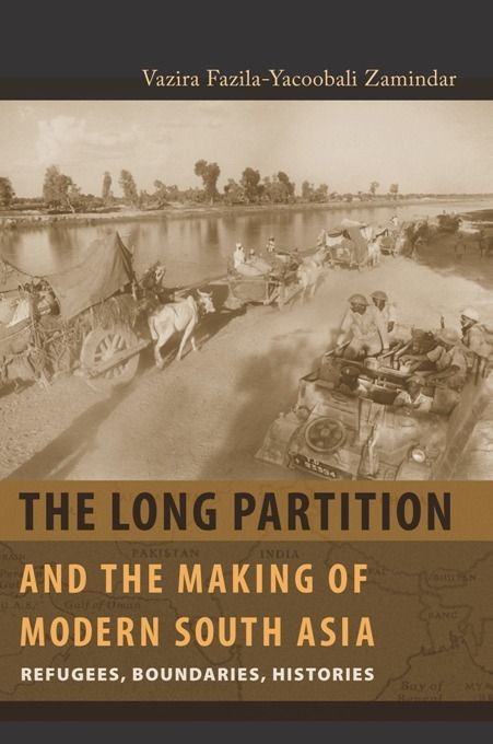 The Long Partition and the Making of Modern South Asia | 0:e upplagan