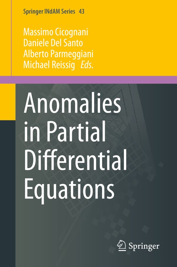 Anomalies in Partial Differential Equations | 1:a upplagan