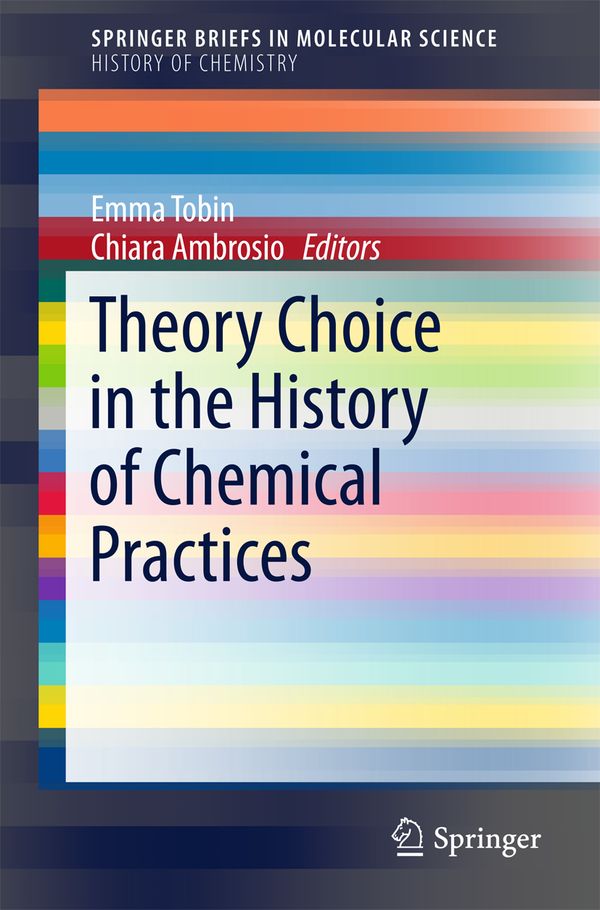 Theory Choice in the History of Chemical Practices | 1:a upplagan