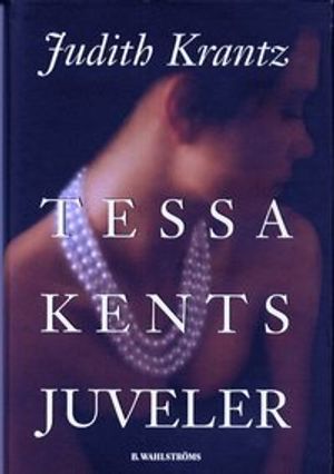 Tessa Kents juveler | 1:a upplagan