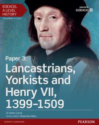 Edexcel A Level History, Paper 3: Lancastrians, Yorkists and Henry VII 1399-1509 Student Book + ActiveBook | 0:e upplagan