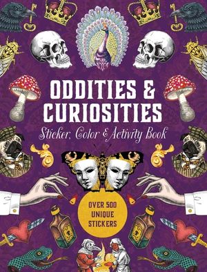 Oddities  Curiosities Sticker, Color  Activity Book