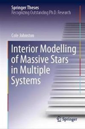 Interior Modelling of Massive Stars in Multiple Systems | 1:a upplagan