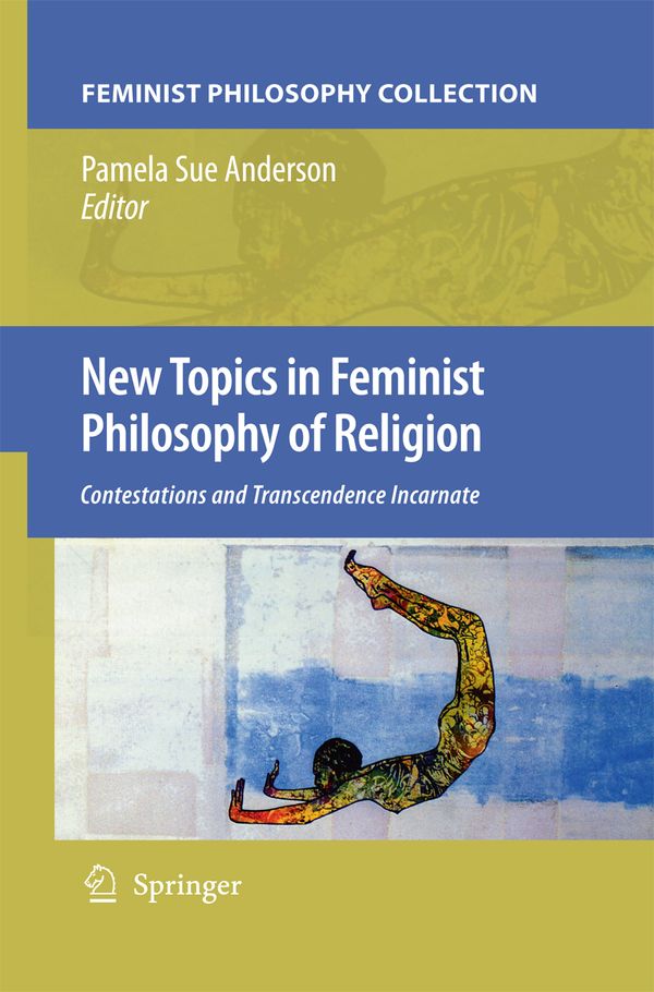 New Topics in Feminist Philosophy of Religion | 1:a upplagan