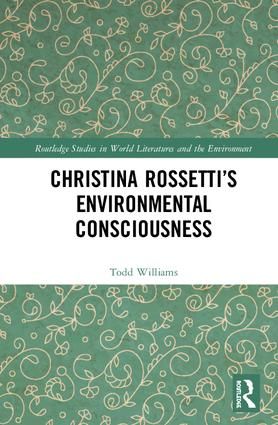 Christina Rossetti's Environmental Consciousness | 1:a upplagan