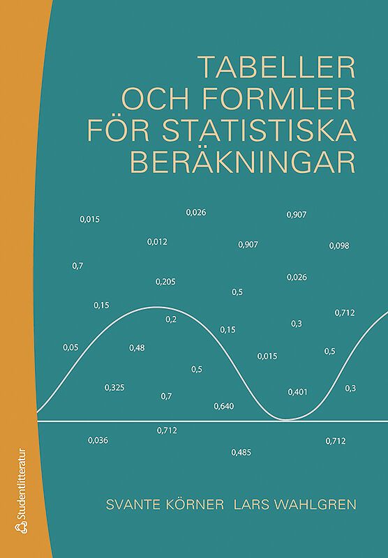Tabeller och formler för statistiska beräkningar | 3:e upplagan