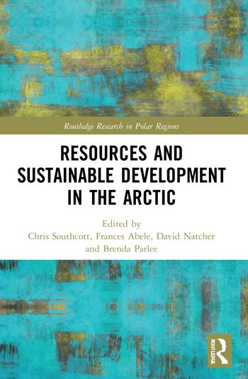 Resources and Sustainable Development in the Arctic | 1:a upplagan