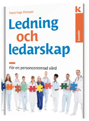 Ledning och ledarskap för en personcentrerad vård | 1:a upplagan