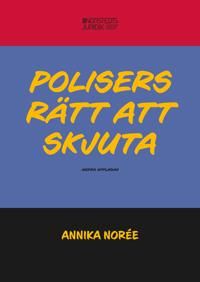 Polisers rätt att skjuta