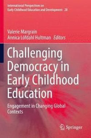 Challenging Democracy in Early Childhood Education | 1:a upplagan