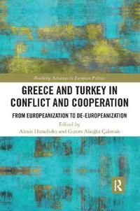 Greece and Turkey in Conflict and Cooperation