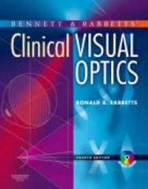 Bennett and Rabbett's Clinical Visual Optics | 4:e upplagan