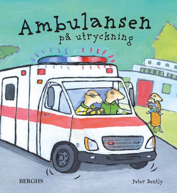Ambulansen på utryckning | 1:a upplagan