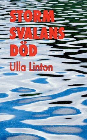 Stormsvalans död | 1:a upplagan