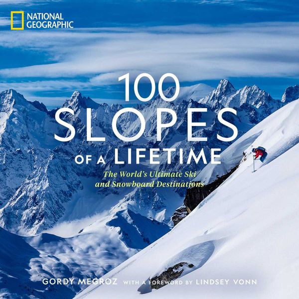 100 Slopes of a Lifetime | 0:e upplagan
