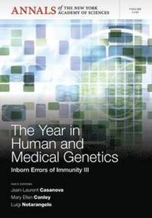 The Year in Human and Medical Genetics: Inborn Errors of Immunity III | 1:a upplagan